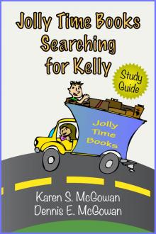 Jolly Time Books:  Searching for Kelly (Study Guide)