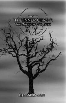 The Inner Circle: The Gates of Hae'Evun