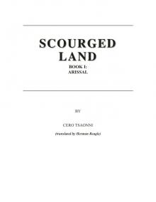 Scourged Land Book I: Arrisal, Chapter I