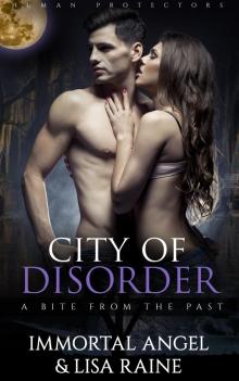 City of Disorder: A Bite From the Past (Book 1)