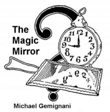 The Magic Mirror