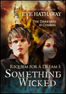 Something Wicked: Requiem of A Dream 1