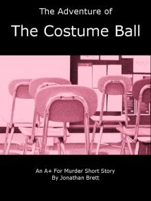 The Adventure of the Costume Ball: A Short Story