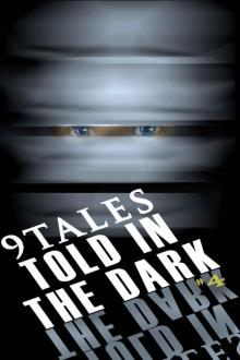 9 Tales Told in the Dark 4