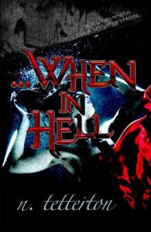 ...When in Hell