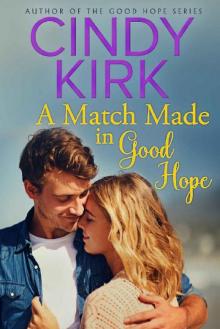 A Match Made in Good Hope (A Good Hope Novel Book 9)