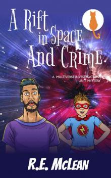 A Rift in Space and Crime