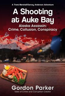 A Shooting at Auke Bay