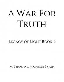 A War for Truth