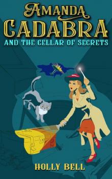 Amanda Cadabra and The Cellar of Secrets