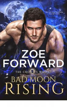 Bad Moon Rising (The Crown's Wolves)