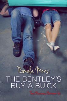 Bentleys Buy a Buick (That Business Between Us Book 5)