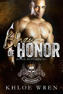 Blaze of Honor (RBMC: South Australia Book 1)