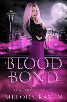 Blood Bond (New Breed Book 2)