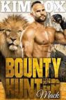 Bounty Hunter- Mack