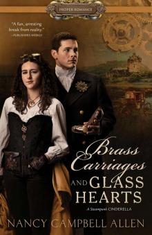 Brass Carriages and Glass Hearts