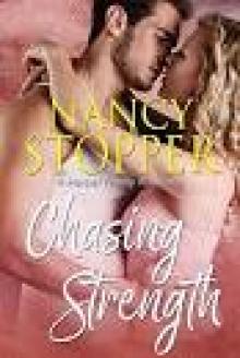 Chasing Strength: A Small Town Steamy Romance (Harper Family series Book 4)