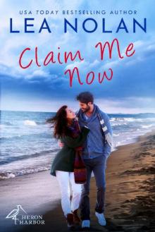 Claim Me Now (Heron Harbor Book 2)