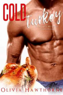 Cold Turkey: A Second Helpings Short Story