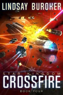 Crossfire (Star Kingdom Book 4)