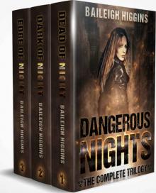 Dangerous Nights: Boxed Set (A Zombie Apocalypse Thriller Books 1-3)