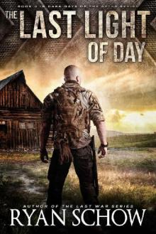 Dark Days of the After (Prequel): The Last Light of Day