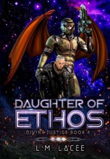 Daughter Of Ethos: Divine Justice Book 4