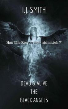 Dead & Alive | Book 6 | The Black Angels