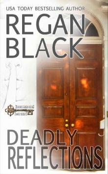 DEADLY REFLECTIONS (BEHIND CLOSED DOORS: FAMILY SECRETS Book 4)