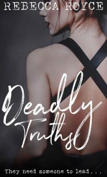 Deadly Truths: Kiss Her Goodbye #3