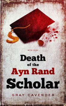 Death of the Ayn Rand Scholar: Mystery