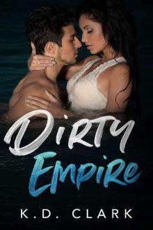 Dirty Empire: A Dark Romance