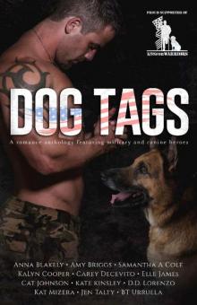 Dog Tags: A romance anthology featuring military and canine heroes