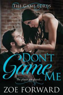 Don't Game Me (Game Lords Book 2)