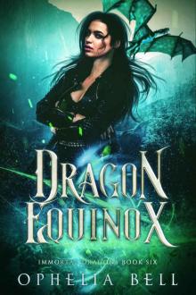 Dragon Equinox (Immortal Dragons Book 6)