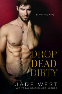 Drop Dead Dirty