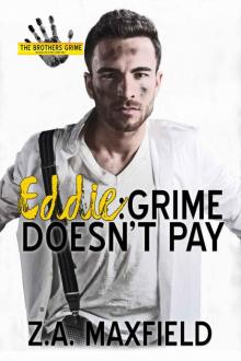 Eddie: Grime Doesn't Pay (The Brothers Grime Book 2)