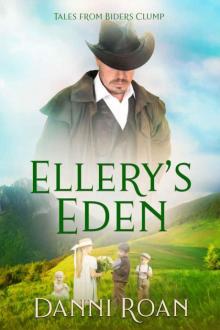 Ellery's Eden (Tales From Biders Clump Book 12)