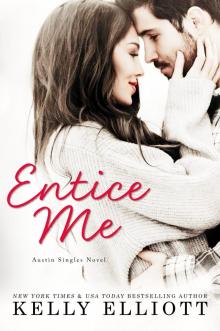 Entice Me ~ Kelly Elliott