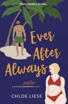 Ever After Always (Bergman Brothers Book 3)