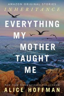 EverythingMyMotherTaughtMe