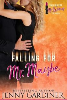 Falling for Mr Maybe