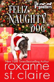 Feliz Naughty Dog (The Dogmothers Book 7)