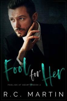 Fool for Her (Foolish at Heart Book 2)