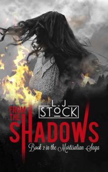 From The Shadows : Book 2 in the Mortisalian Saga