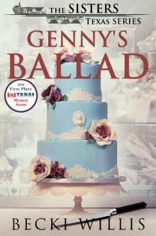 Genny's Ballad: The Sisters, Texas Mystery Series, Book 5