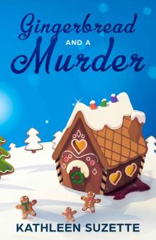 Gingerbread and a Murder