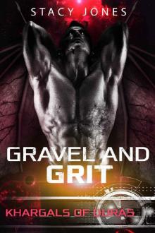 Gravel and Grit