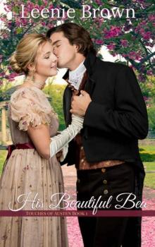 His Beautiful Bea: A Touches 0f Austen Novella Book 1