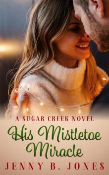 His Mistletoe Miracle